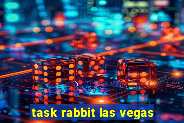 task rabbit las vegas